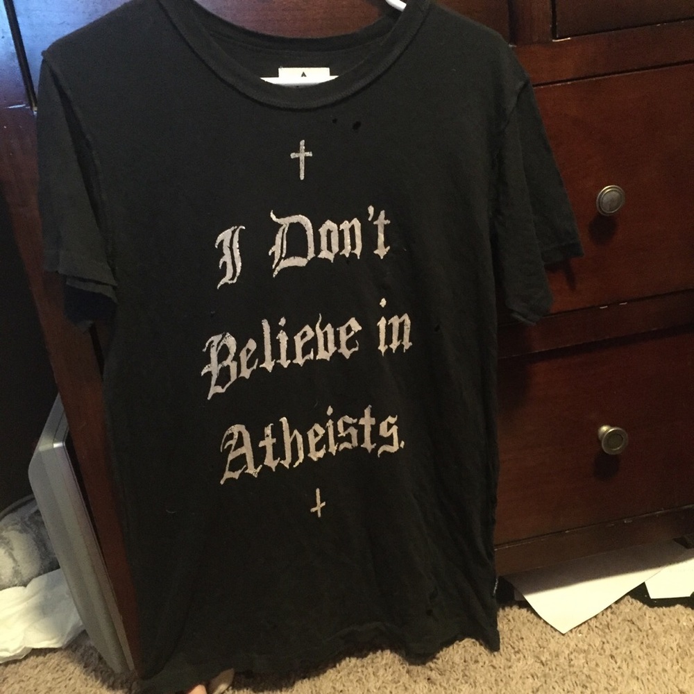 Unif I don’t believe in atheists tee